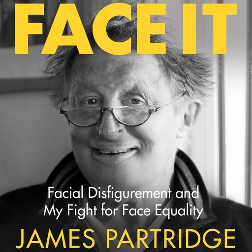 Face It, James Partridge