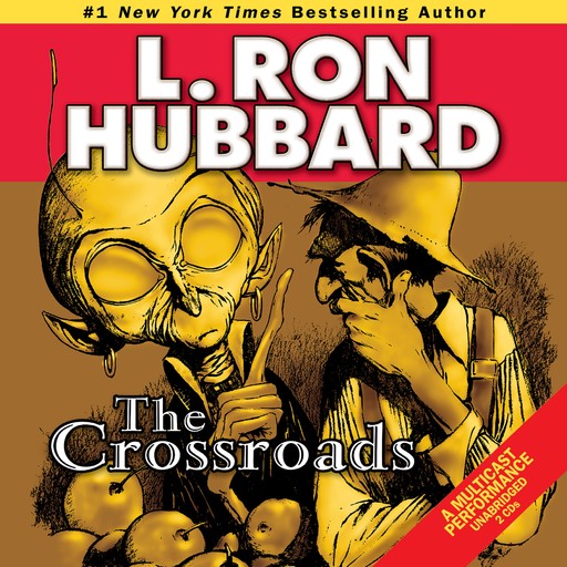 The Crossroads, L.Ron Hubbard