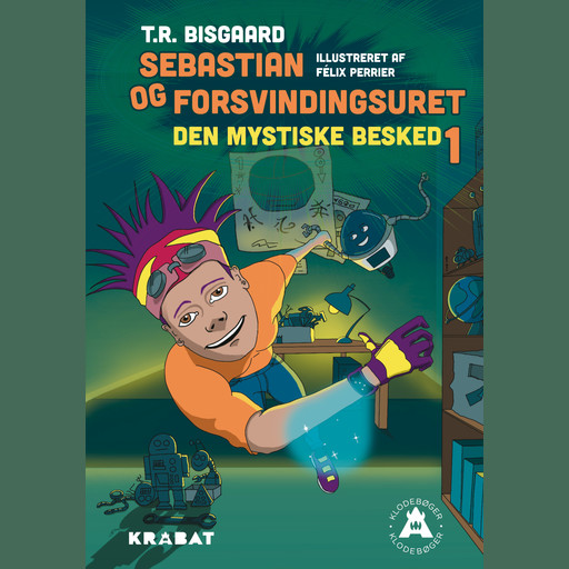 Sebastian og forsvindingsuret 1, Tanja R Bisgaard