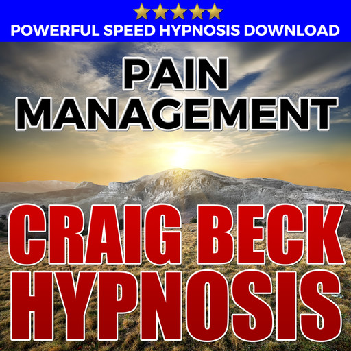 Pain Management: Hypnosis Downloads, Craig Beck