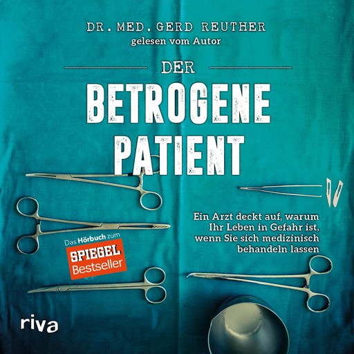Der betrogene Patient, Gerd Reuther
