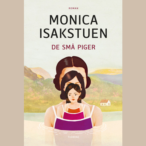 De små piger, Monica Isakstuen