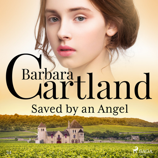 Saved by an Angel (Barbara Cartland’s Pink Collection 34), Barbara Cartland
