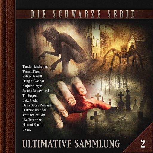 Die schwarze Serie, Ultimative Sammlung Volume 2 (ungekürzt), Sebastian Weber
