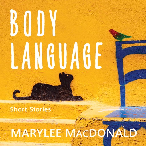 Body Language, Marylee MacDonald