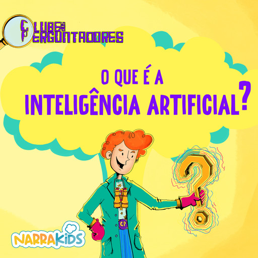 O que é a Inteligência Artificial?, NarraKids, Luiz Filipe Matias Reis