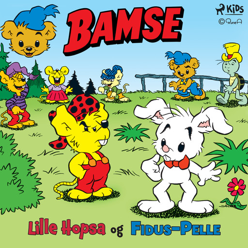 Bamse - Lille Hopsa og Fidus-Pelle, Rune Andréasson