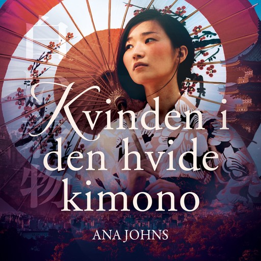 Kvinden i den hvide Kimono, Ana Johns