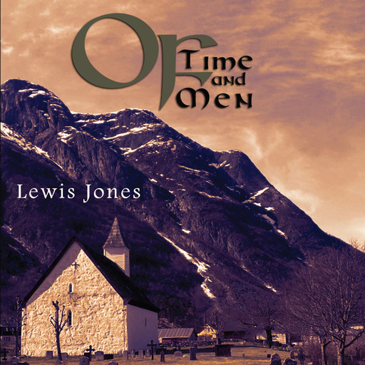 Of Time and Men, Lewis Jones