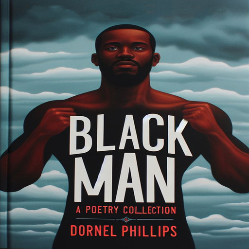 Black Man, Dornel Phillips