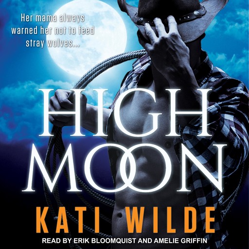 High Moon, Kati Wilde