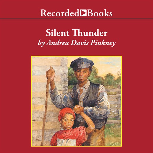 Silent Thunder, Andrea Davis Pinkney