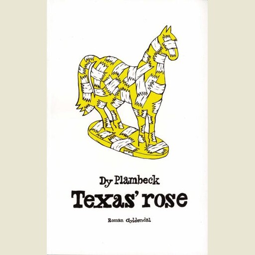 Texas' rose, Dy Plambeck