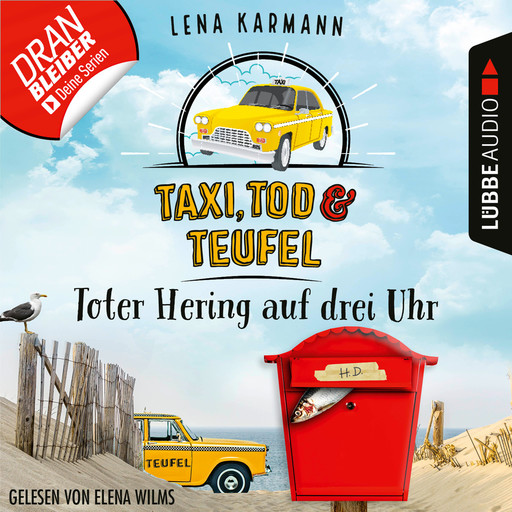 Toter Hering auf drei Uhr - Taxi, Tod und Teufel, Folge 5 (Ungekürzt), Lena Karmann