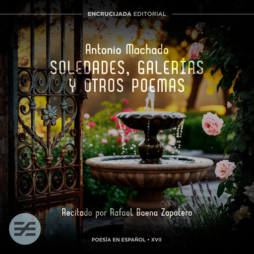Soledades, galerías y otros poemas, Antonio Machado