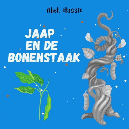 Abel Classics, Jaap en de bonenstaak, onbekend