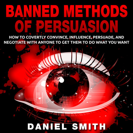 Banned Methods Of Persuasion, Daniel Smith
