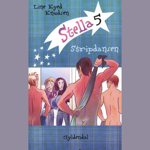 Stella 5 - Stripdansen, Line Kyed Knudsen