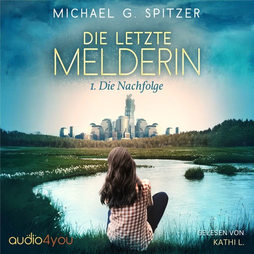 Die letzte Melderin, Michael G. Spitzer