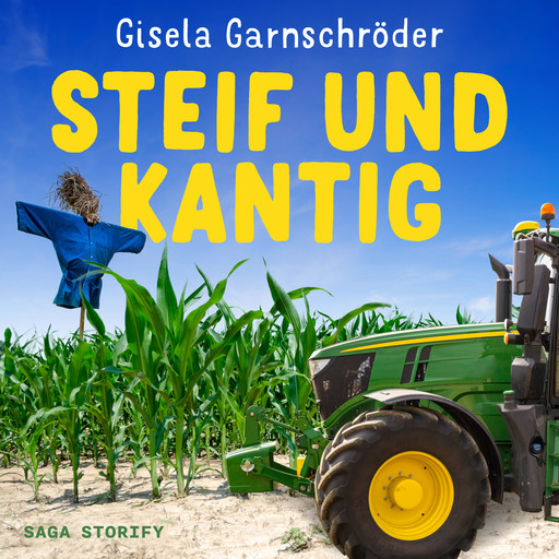 Steif und Kantig - Zwei Schwestern ermitteln, Gisela Garnschröder