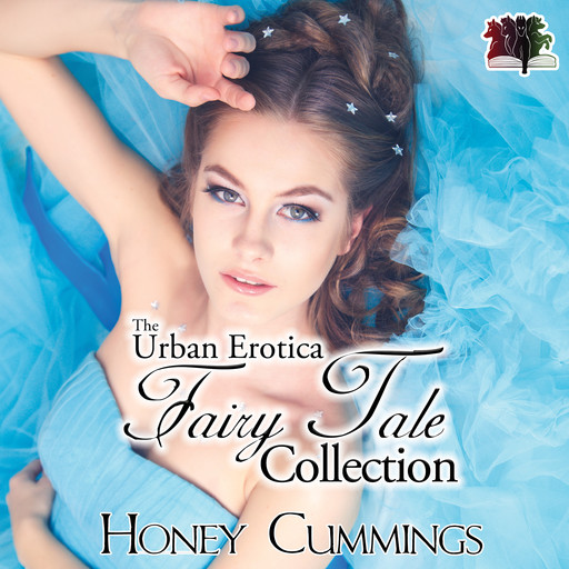 The Urban Erotica Fairy Tale Collection, Honey Cummings