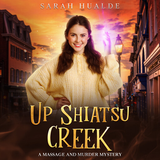 Up Shiatsu Creek, Sarah Hualde