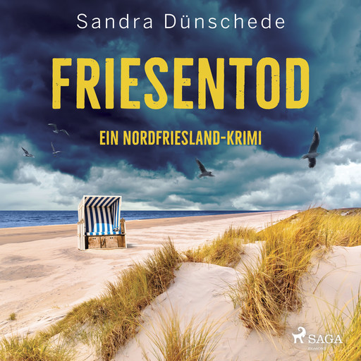 Friesentod: Ein Nordfriesland-Krimi (Ein Fall für Thamsen & Co. 14), Sandra Dünschede