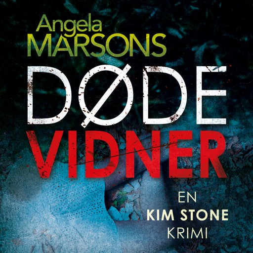 Døde vidner, Angela Marsons