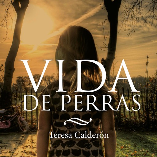 Vida de perras, Teresa Calderón