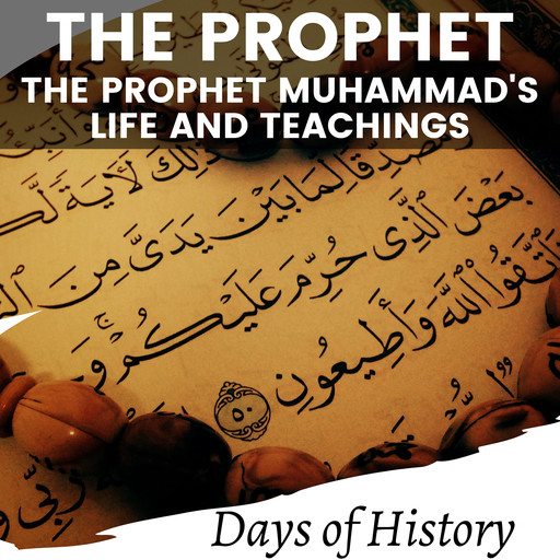 The Prophet, Days of History
