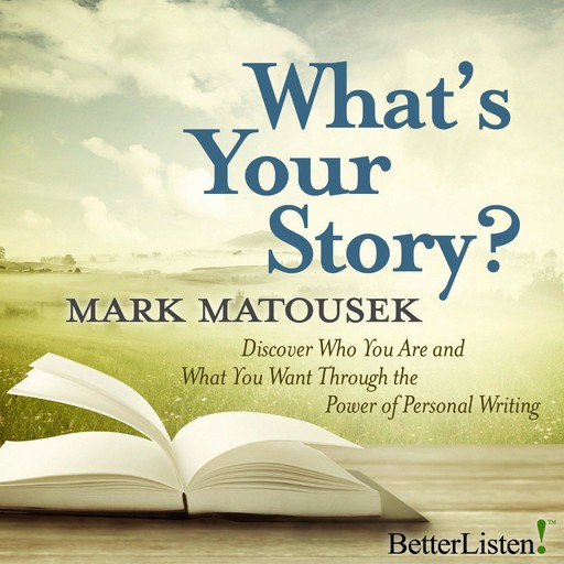 What's Your Story?, Mark Matousek