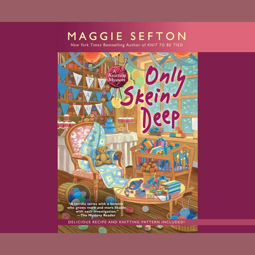 Only Skein Deep, Maggie Sefton