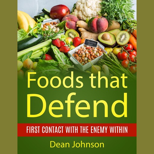 Foods That Defend, Dean Johnson
