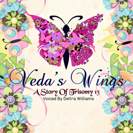 Veda's Wings, Deltra Williams