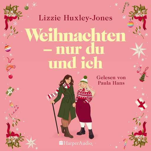Weihnachten - nur du und ich (ungekürzt), Lizzie Huxley-Jones