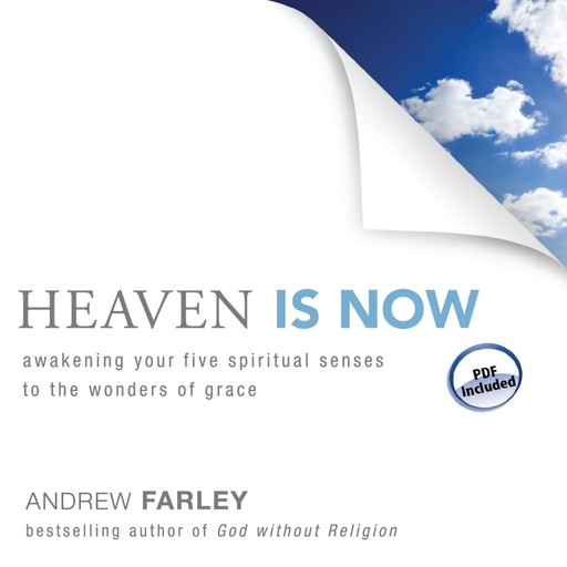 Heaven Is Now, Andrew Farley