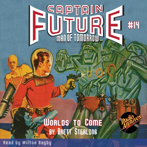 Captain Future #14 Worlds to Come, Brett Sterling