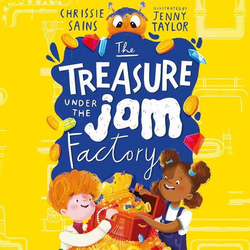 The Treasure Under the Jam Factory, Chrissie Sains