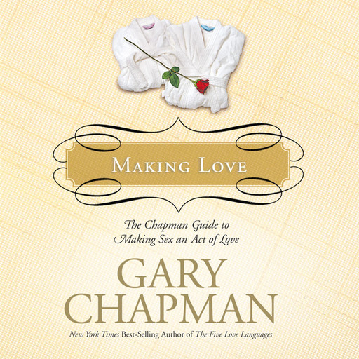 Making Love, Gary Chapman