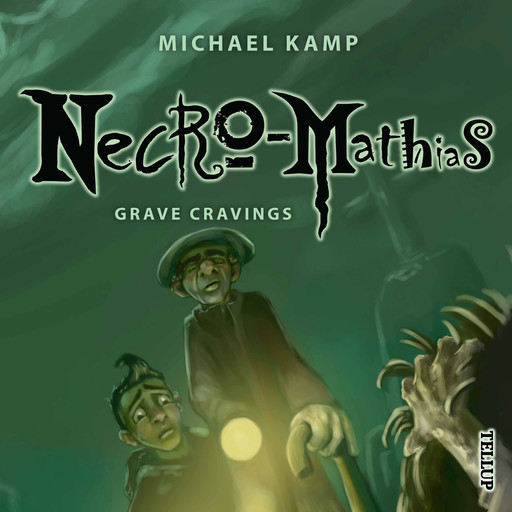 Necro-Mathias #2: Grave Cravings, Michael Kamp