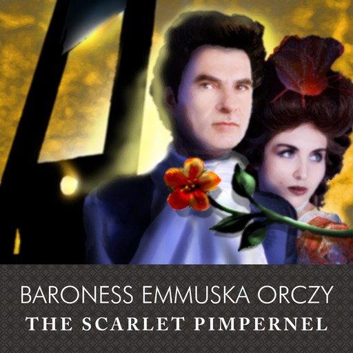 The Scarlet Pimpernel, Baroness Emmuska Orczy