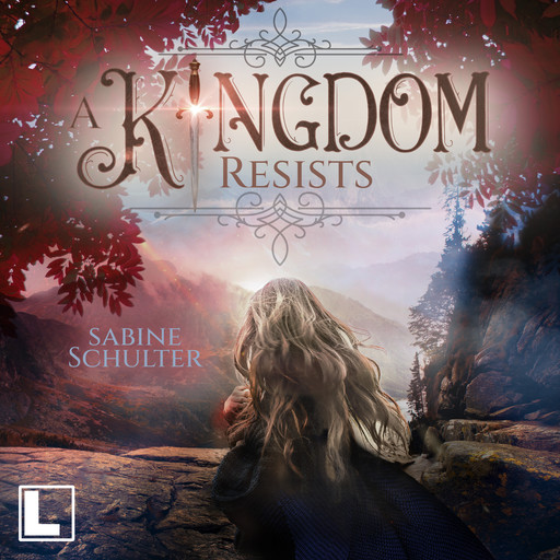A Kingdom Resists - Kampf um Mederia, Band 2 (ungekürzt), Sabine Schulter