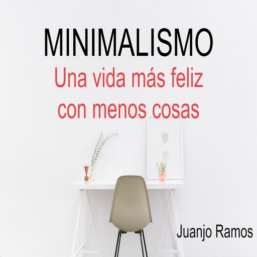 Minimalismo, Juanjo Ramos