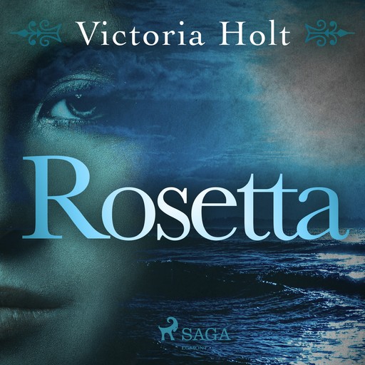 Rosetta, Victoria Holt