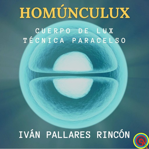 HOMÚNCULUX, Ivan Pallares Rincon
