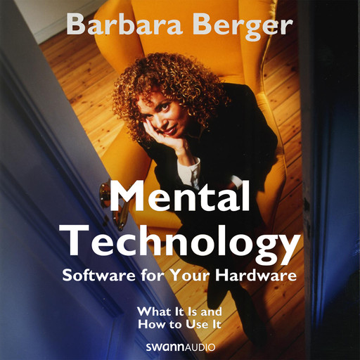 Mental Technology, Barbara Berger