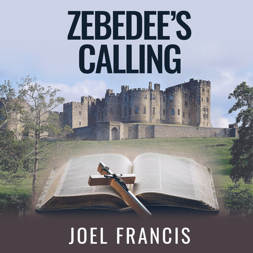 Zebedee's Calling, Joel Francis