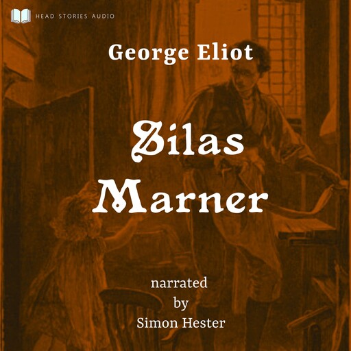 Silas Marner, George Eliot