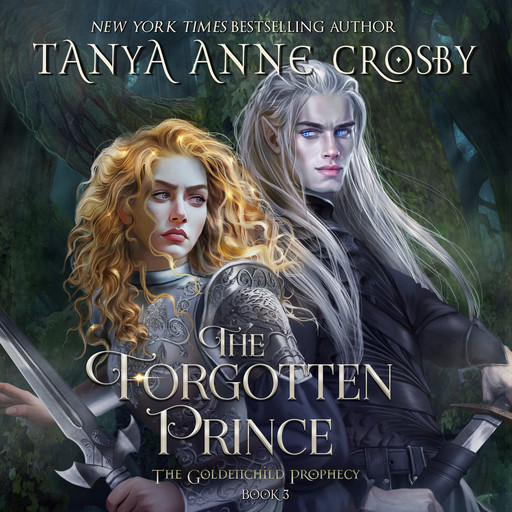 The Forgotten Prince, Tanya Anne Crosby
