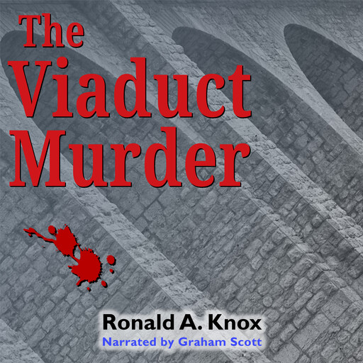 The Viaduct Murder, Ronald Knox